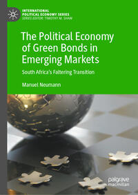 Vorderes Coverbild The Political Economy of Green Bonds in Emerging Markets
