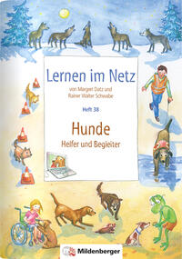 Vorderes Coverbild Lernen im Netz, Heft 38: Hunde – Helfer und Begleiter