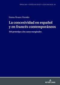 Vorderes Coverbild La concesividad en español y en francés contemporáneos