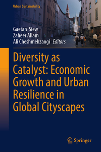 Vorderes Coverbild Diversity as Catalyst: Economic Growth and Urban Resilience in Global Cityscapes