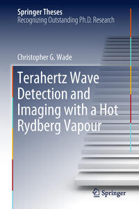 Vorderes Coverbild Terahertz Wave Detection and Imaging with a Hot Rydberg Vapour