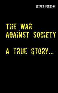 Vorderes Coverbild The War Against Society