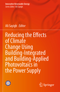 Vorderes Coverbild Reducing the Effects of Climate Change Using Building-Integrated and Building-Applied Photovoltaics in the Power Supply