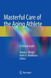 Vorderes Coverbild Masterful Care of the Aging Athlete