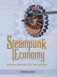 Vorderes Coverbild Steampunk Economy