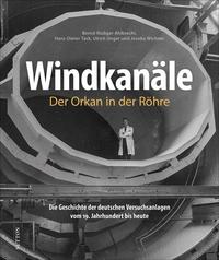 Vorderes Coverbild Windkanäle. Der Orkan in der Röhre