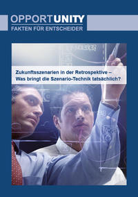 Vorderes Coverbild Zukunftsszenarien in der Retroperspektive - Was bringt die Szenario-Technik tatsächlich?