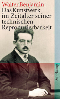 Vorderes Coverbild Das Kunstwerk im Zeitalter seiner technischen Reproduzierbarkeit