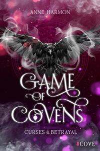 Vorderes Coverbild Curses & Betrayal (Game of Covens 1)