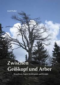 Vorderes Coverbild Zwischen Geißkopf und Arber