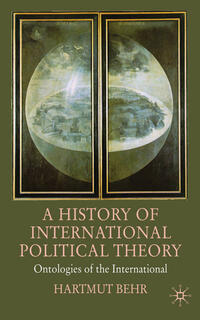 Vorderes Coverbild A History of International Political Theory