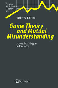 Vorderes Coverbild Game Theory and Mutual Misunderstanding
