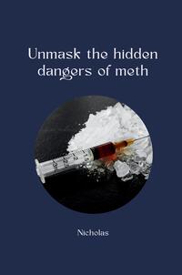 Vorderes Coverbild Unmask the hidden dangers of meth