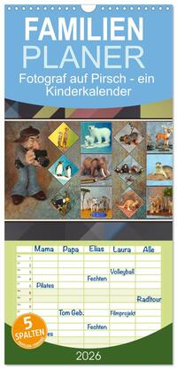 Vorderes Coverbild Familienplaner 2026 - Fotograf auf Pirsch - ein Kinderkalender mit 5 Spalten (Wandkalender, 21 x 45 cm) CALVENDO