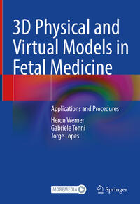 Vorderes Coverbild 3D Physical and Virtual Models in Fetal Medicine