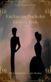 Vorderes Coverbild Ein kurzes Buch der kleinen Tode