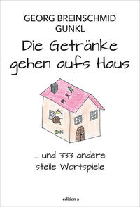 Vorderes Coverbild Die Getränke gehen aufs Haus
