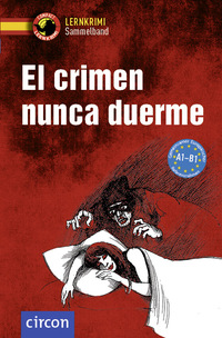 Vorderes Coverbild El crimen nunca duerme