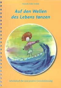 Vorderes Coverbild Auf den Wellen des Lebens tanzen