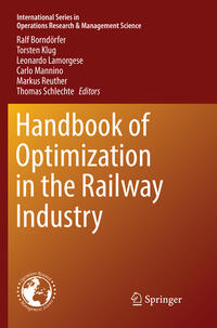 Vorderes Coverbild Handbook of Optimization in the Railway Industry