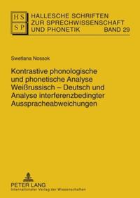 Vorderes Coverbild Kontrastive phonologische und phonetische Analyse Weißrussisch-Deutsch und Analyse interferenzbedingter Ausspracheabweichungen
