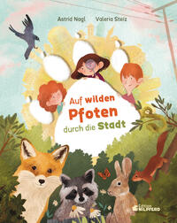 Vorderes Coverbild Auf wilden Pfoten durch die Stadt