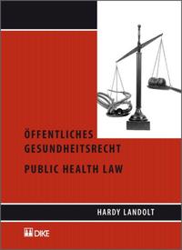 Vorderes Coverbild Öffentliches Gesundheitsrecht. Public Health Law.
