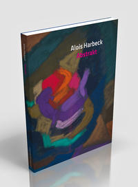 Vorderes Coverbild Alois Harbeck Abstrakt