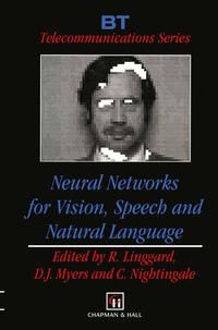 Vorderes Coverbild Neural Networks for Vision, Speech and Natural Language