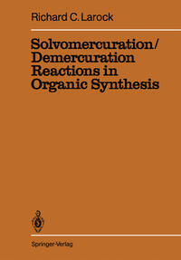 Vorderes Coverbild Solvomercuration / Demercuration Reactions in Organic Synthesis