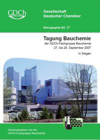 Vorderes Coverbild GDCh Monographie / Monographie Band 37 Tagung Bauchemie