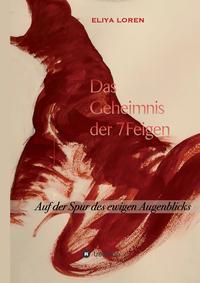 Vorderes Coverbild DAS GEHEIMNIS DER 7 FEIGEN