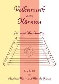 Vorderes Coverbild Volksmusik aus Kärnten für zwei Hackbretter