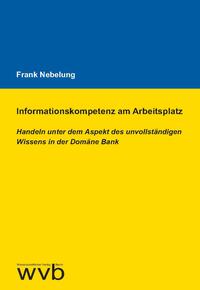 Vorderes Coverbild Informationskompetenz am Arbeitsplatz