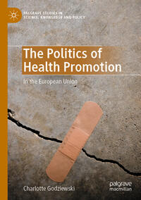 Vorderes Coverbild The Politics of Health Promotion