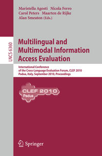 Vorderes Coverbild Multilingual and Multimodal Information Access Evaluation