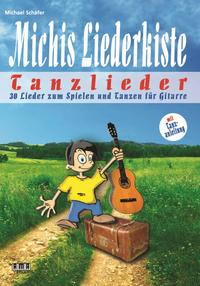 Vorderes Coverbild Michis Liederkiste: Tanzlieder für Gitarre