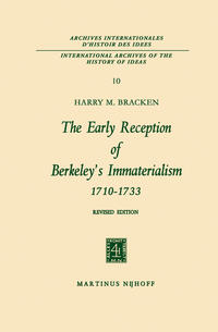 Vorderes Coverbild The Early Reception of Berkeley’s Immaterialism 1710–1733