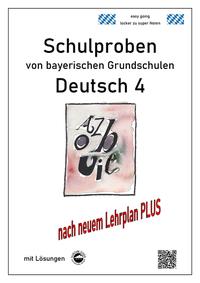 Vorderes Coverbild Schulproben von bayerischen Grundschulen - Deutsch 4 mit ausführlichen Lösungen nach Lehrplan PLUS