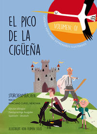 Vorderes Coverbild El pico de la cigüeña – Storchenmärchen Vol. 1