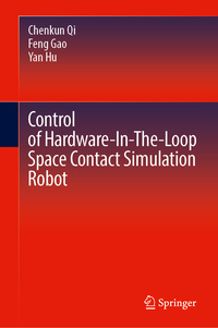 Vorderes Coverbild Control of Hardware-In-The-Loop Space Contact Simulation Robot