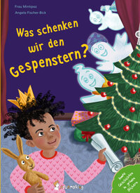 Vorderes Coverbild Was schenken wir den Gespenstern?