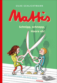 Vorderes Coverbild Mattis - Schnipp, schnapp, Haare ab!