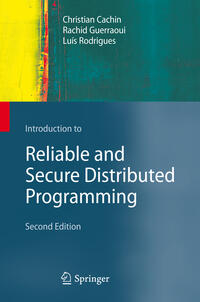 Vorderes Coverbild Introduction to Reliable and Secure Distributed Programming
