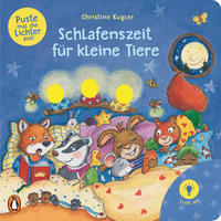 Vorderes Coverbild Puste mal die Lichter aus! - Schlafenszeit für kleine Tiere