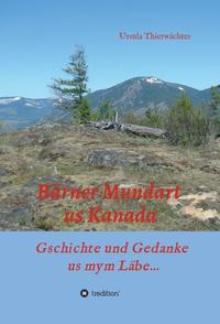 Vorderes Coverbild Bärner Mundart us Kanada