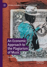 Vorderes Coverbild An Economic Approach to the Plagiarism of Music