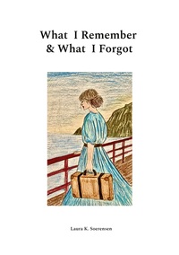 Vorderes Coverbild What I Remember & What I Forgot