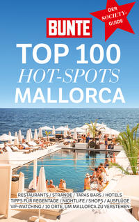 Vorderes Coverbild BUNTE TOP 100 HOT-SPOTS MALLORCA