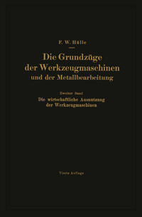 Vorderes Coverbild Die Grundzüge der Werkzeugmaschinen und der Metallbearbeitung
